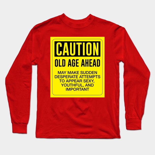 Caution Long Sleeve T-Shirt by Hinokart